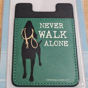 Enjoy It LLC ““Never Walk Alone” Phone Pocket Dog Is Good – Stick-On Card Holder